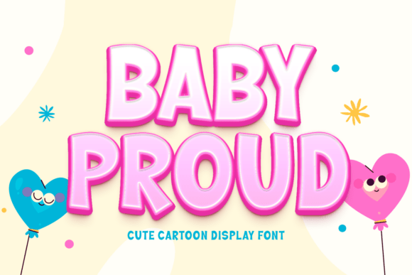 Baby Proud: A Bold Font for Digital Impact