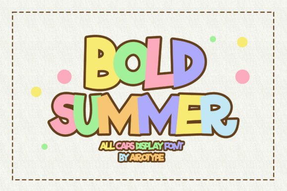 Bold Summer: The Font That Elevates Your Brand