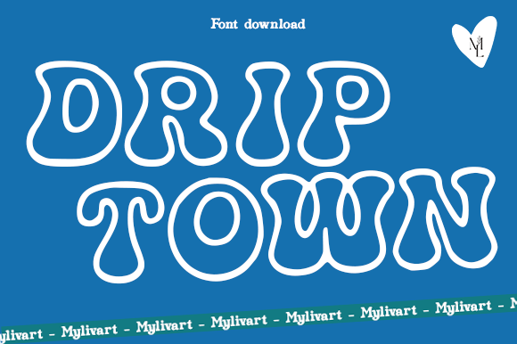 Drip Town: A Bold Display Font for Editorial Design