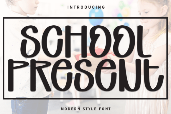 Font for Crafters: School Present Adds Warmth to Your Projects