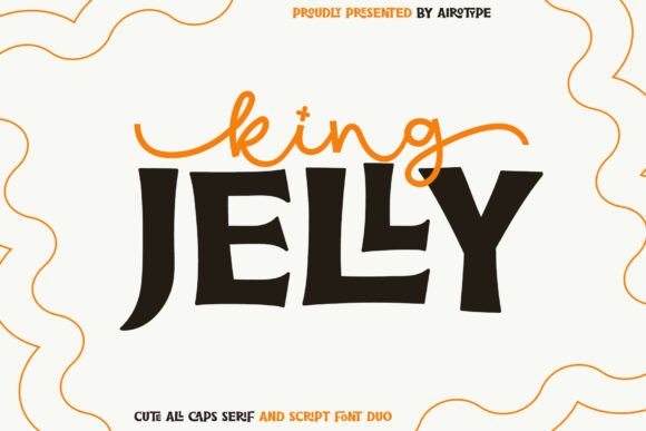 King Jelly: A Font Duo That Brings Joy to Branding