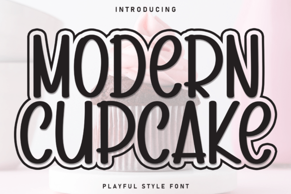 Modern Cupcake: A Typeface for Campaign Creativity