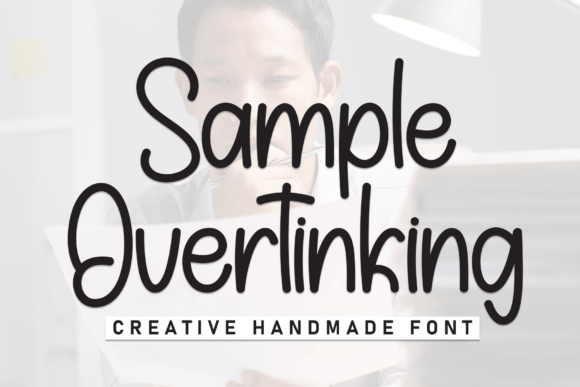 Sample Overtinking: A Font for Crafters Who Love Fun and Function